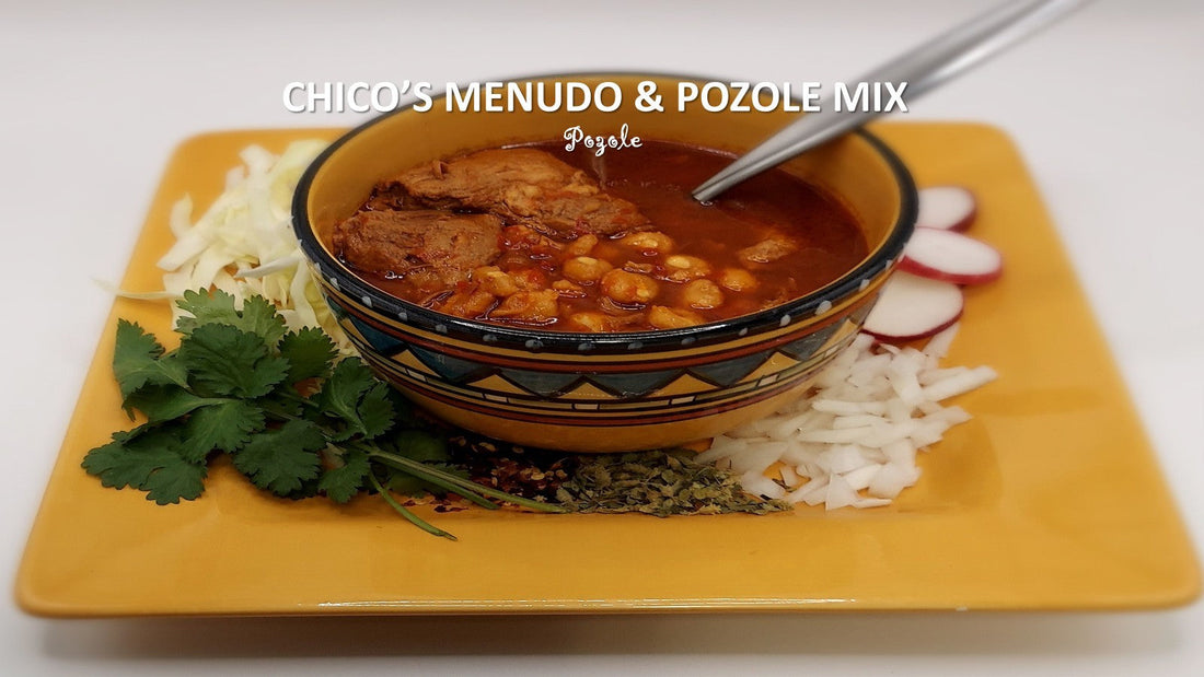 CHICO'S POZOLE RECIPE